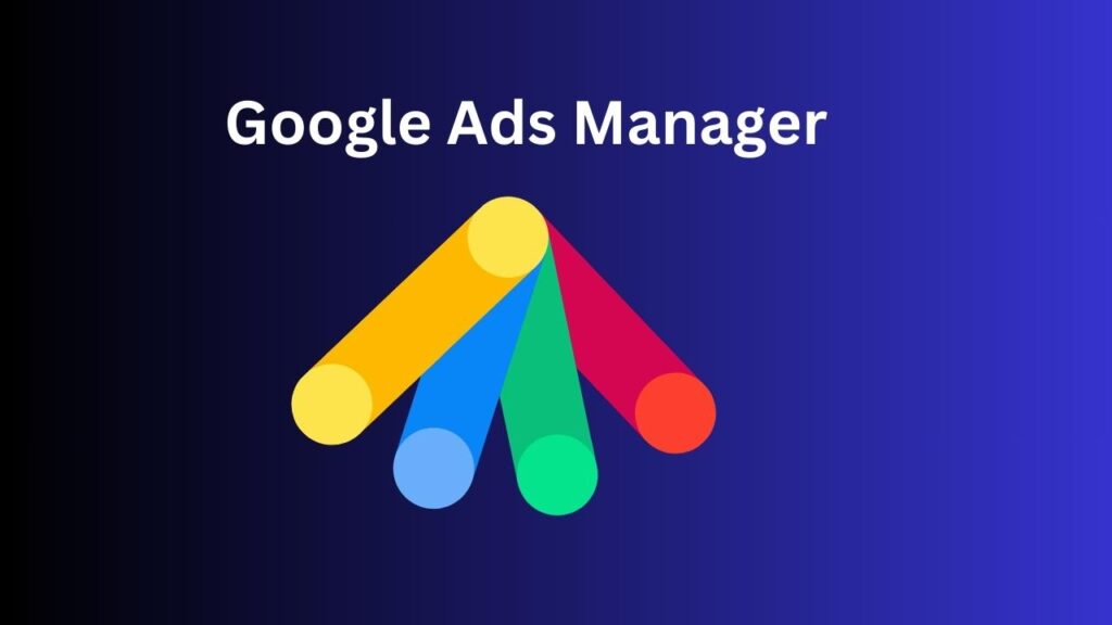 Google Ads Manager